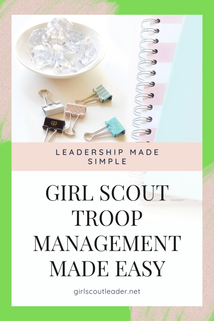 Girl Scout Troop Management Made Easy