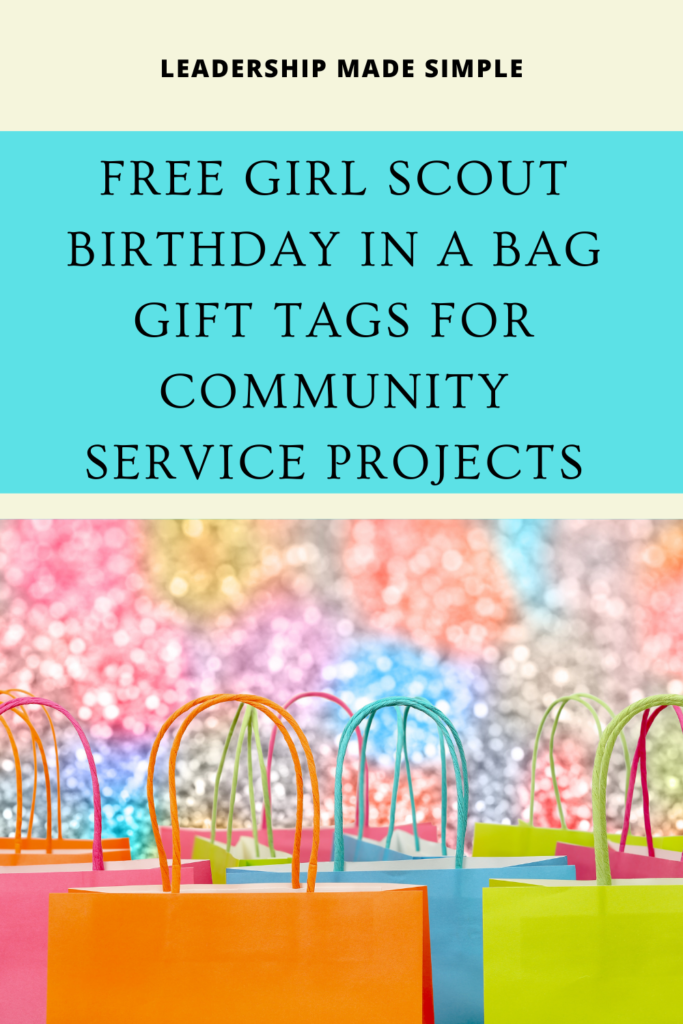Free Girl Scout Birthday in a Bag Gift Tags for COmmunity Service Projects