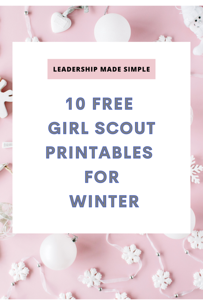 10 Free Girl Scout Printables for Winter