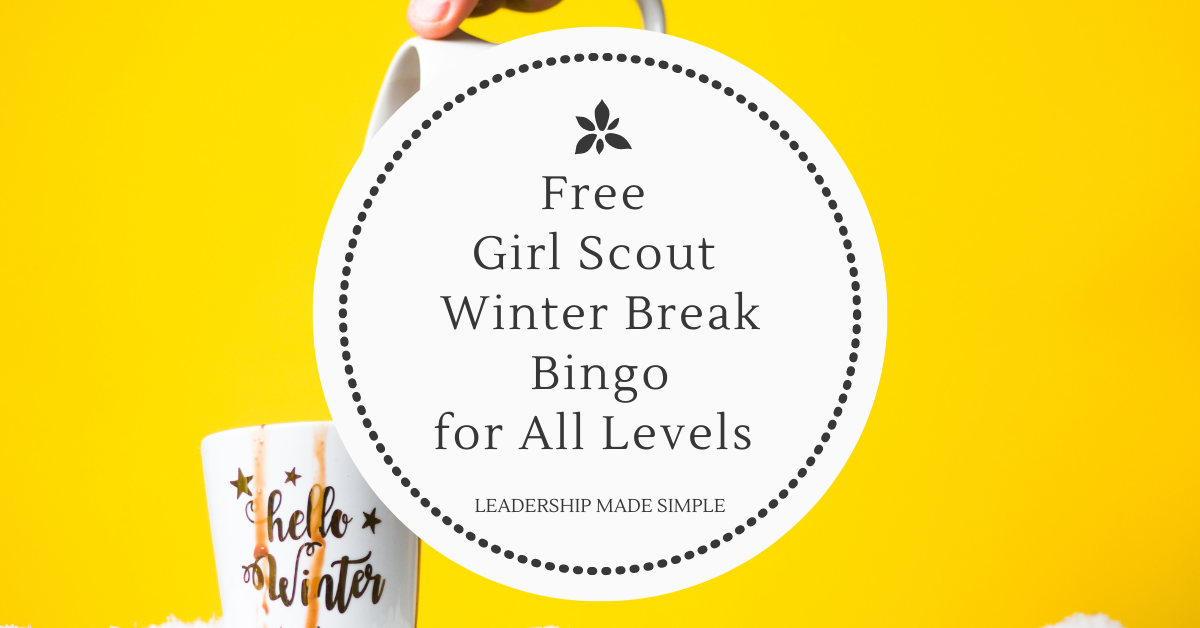 Free Girl Scout Winter Break Bingo for All Levels