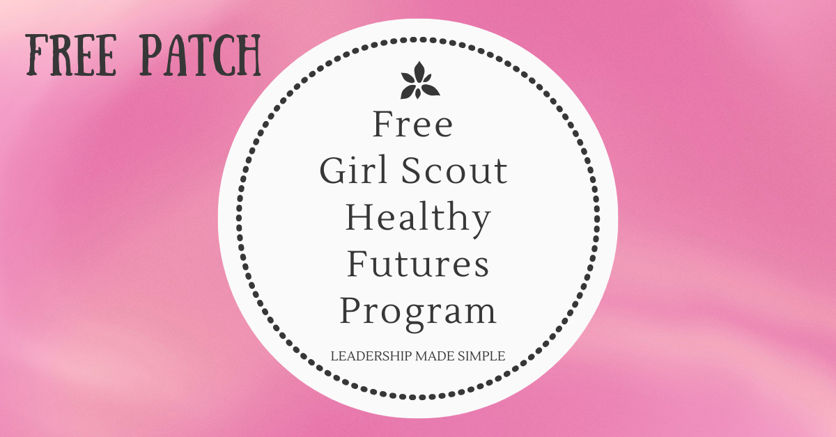 Free Girl Scout Healthy Futures Patch Program
