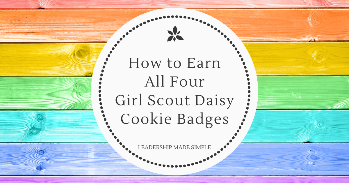 How to Earn All Four Girl Scout Daisy Cookie Badges