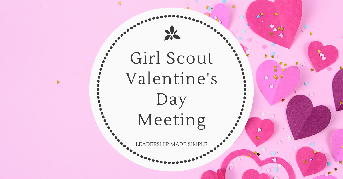 Girl Scout Valentine’s Day Meeting