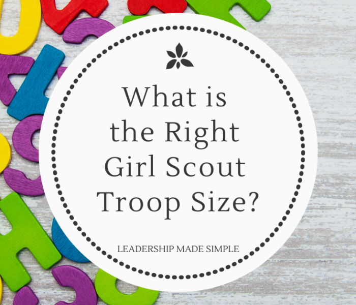 What is the Right Girl Scout Troop Size?