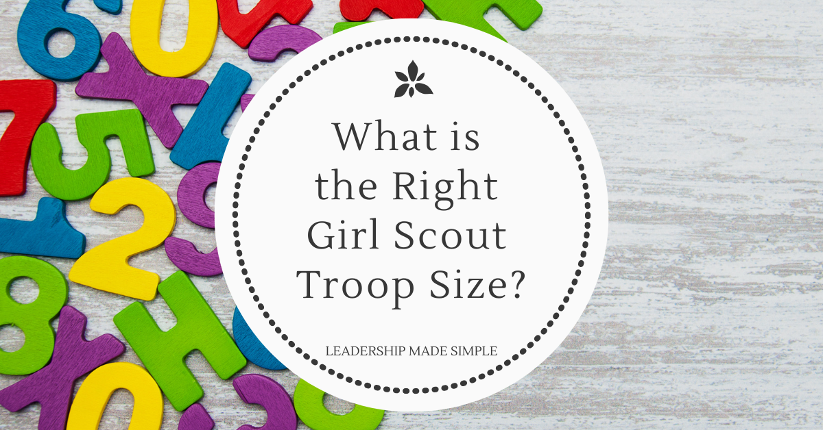What is the Right Girl Scout Troop Size?