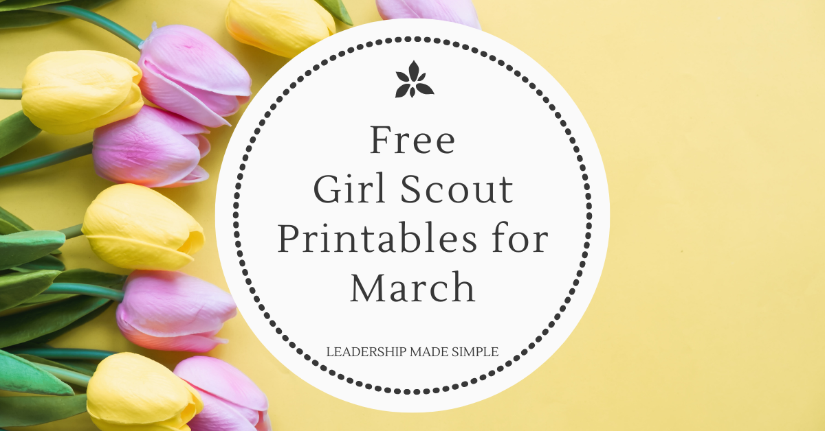 12 Free Girl Scout Printables for March