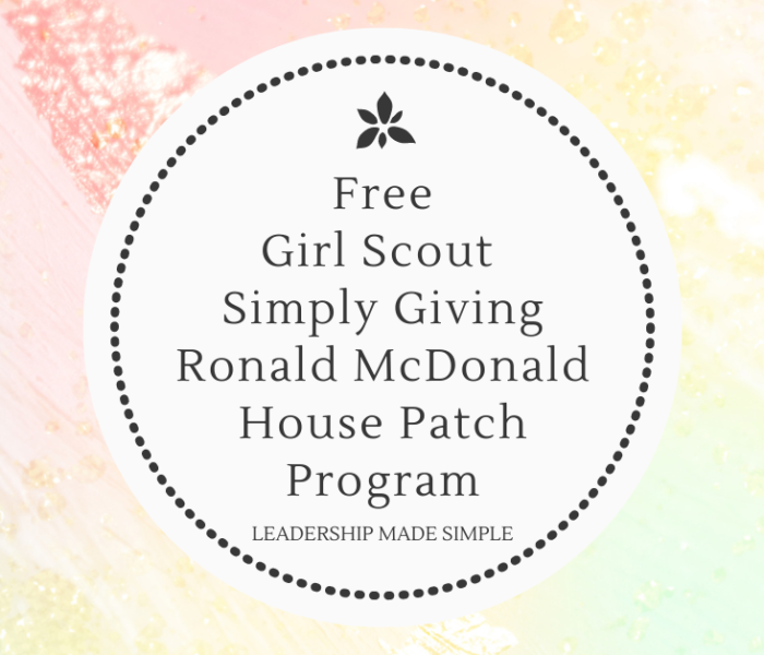 Free Girl Scout Simply Giving Ronald McDonald House Patch