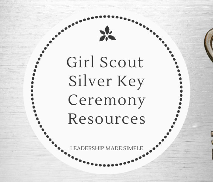 Girl Scout Silver Key Ceremony Resources for Leaders