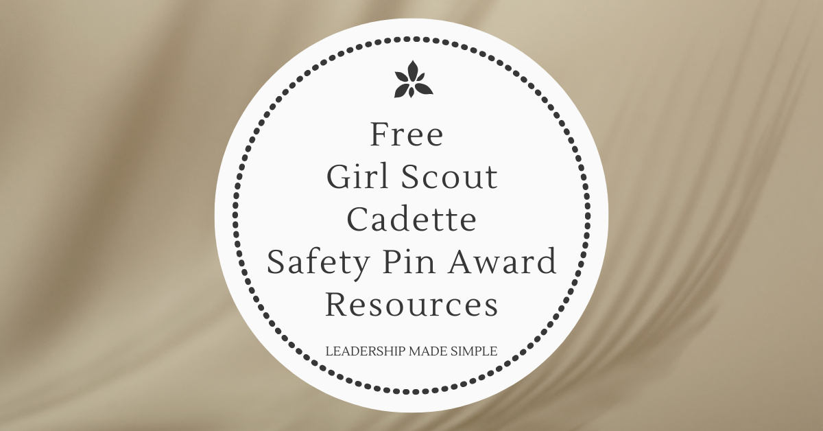 16 Free Girl Scout Cadette Safety Award Pin Resources for Leaders