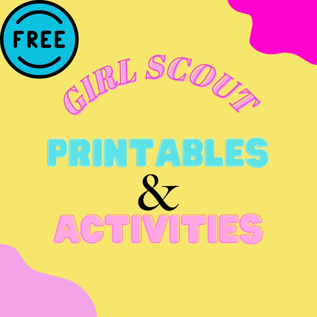 Free Girl Scout Printables and Activities