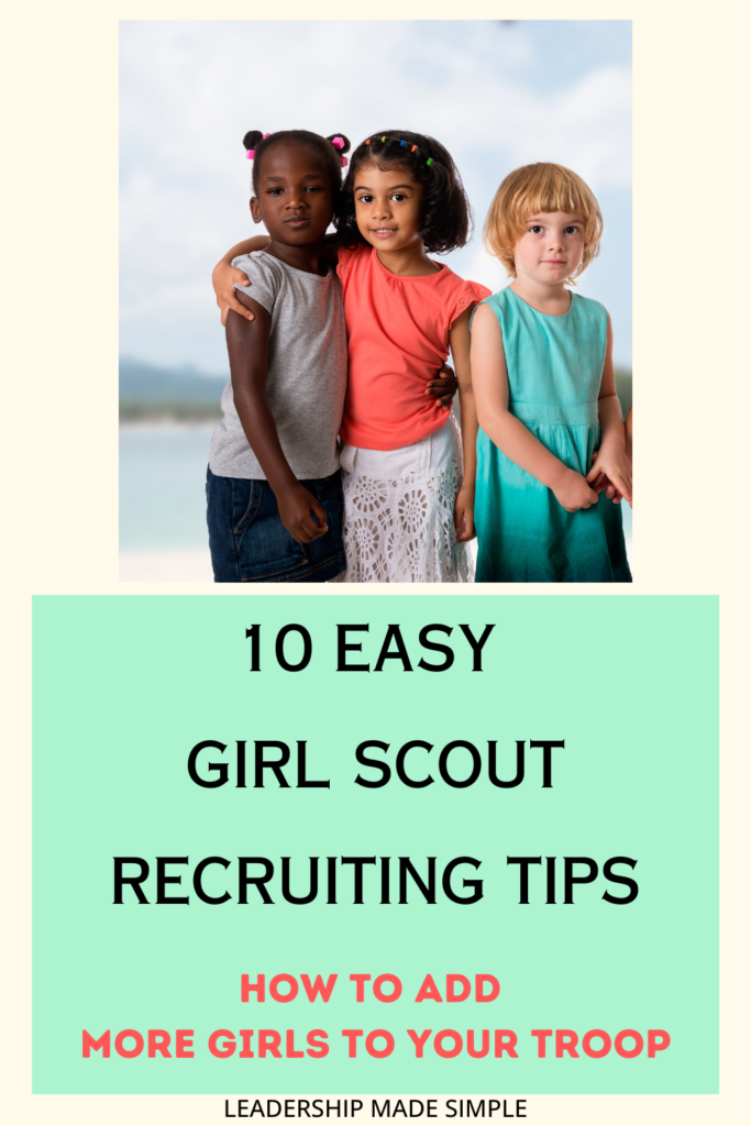 10 Easy Girl Scout Recruiting Tips