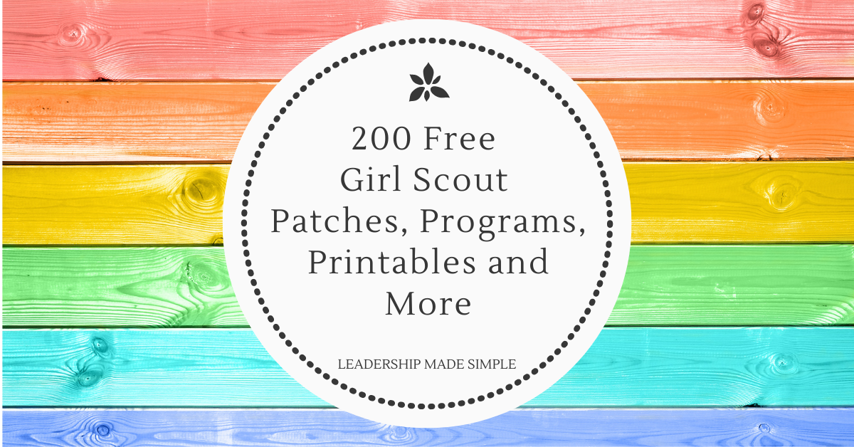 200 Free Girl Scout Patches, Programs, Resources and Printables 2023-2024