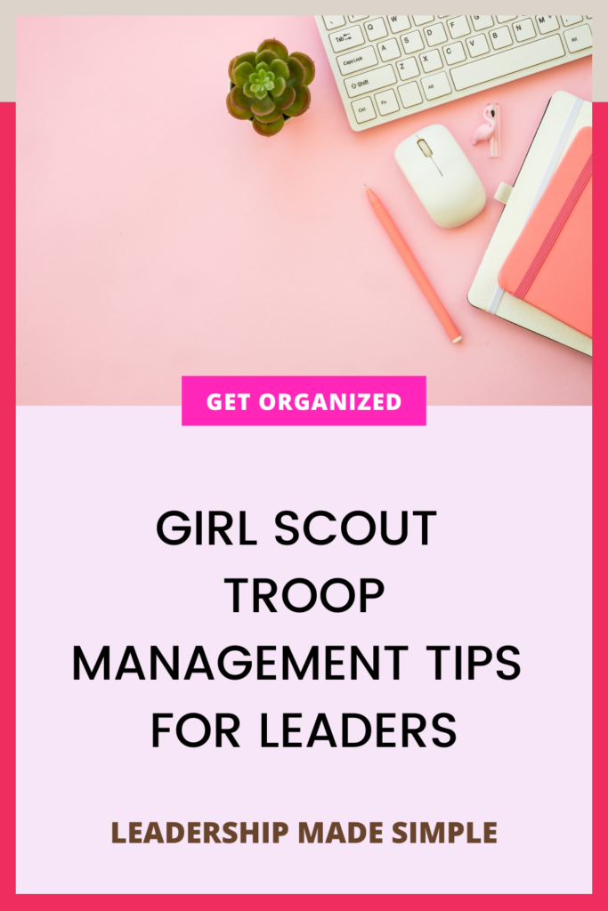 Girl Scout Troop Management Tips for Leaders