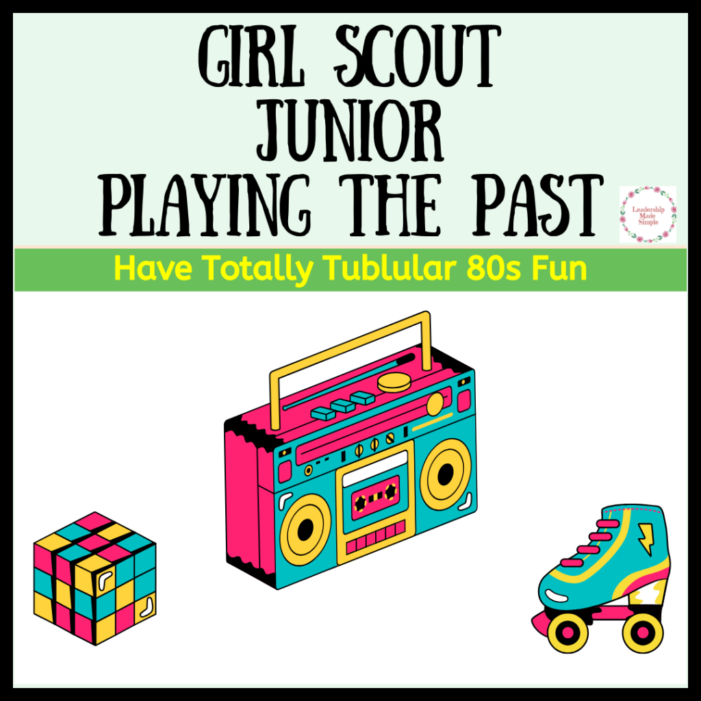 Girl Scout Junior Playing the Past Badge