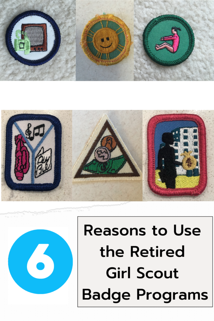 6 Reasons to Use the Retired Girl Scout Badge Programs