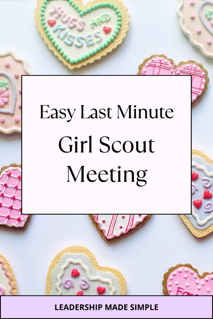 Easy Last Minute Girl Scout Meeting