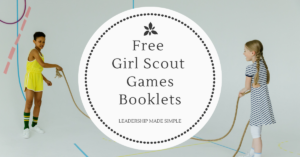 7 Free Girl Scout Games Resource Booklets - Troop Leader