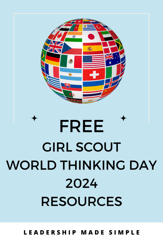 Free Girl Scout World Thinking Day 2024 Resources