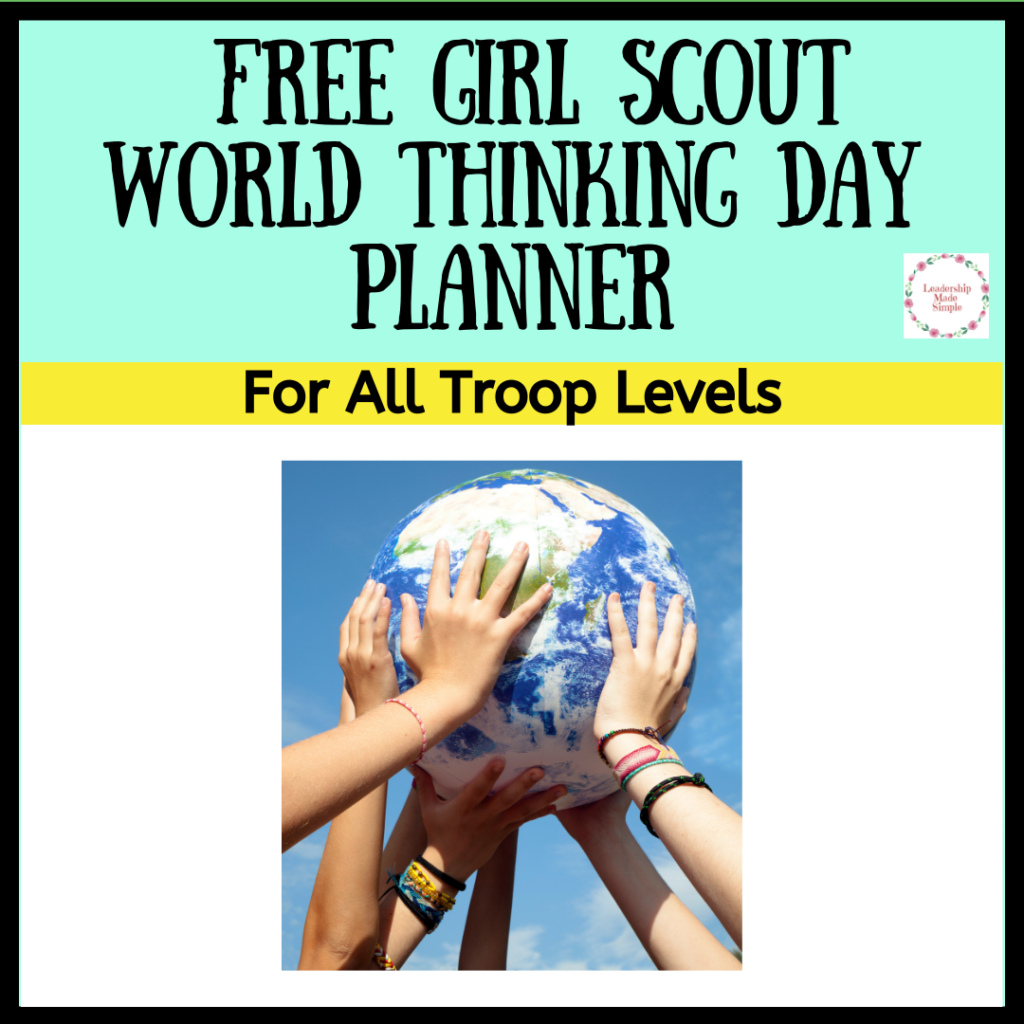 Free Girl Scout World Thinking Day Planner and Organizer for All Levels