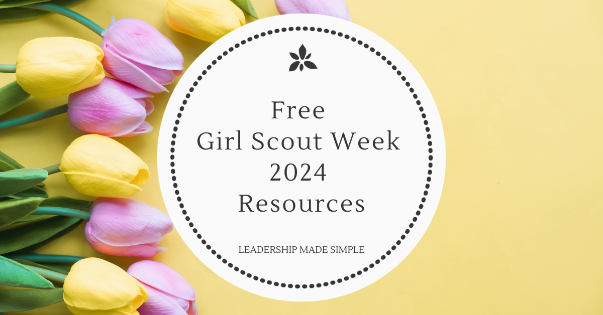 Free Girl Scout Week 2024 Resources for Leaders