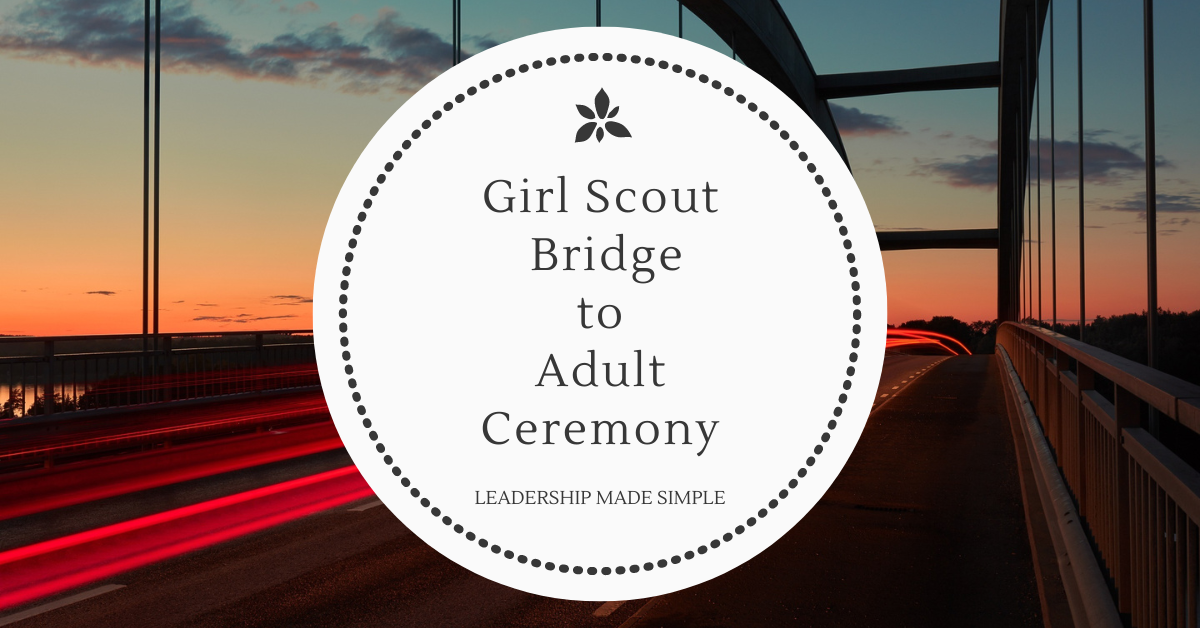 Girl Scout Bridge to Adult Ceremony Guide