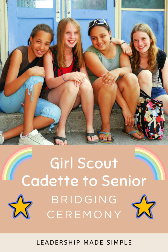 Girl Scout Cadette to Senior Bridging Ideas