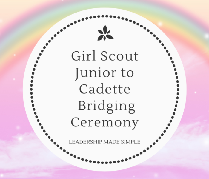 Girl Scout Junior to Cadette Bridging Ceremony