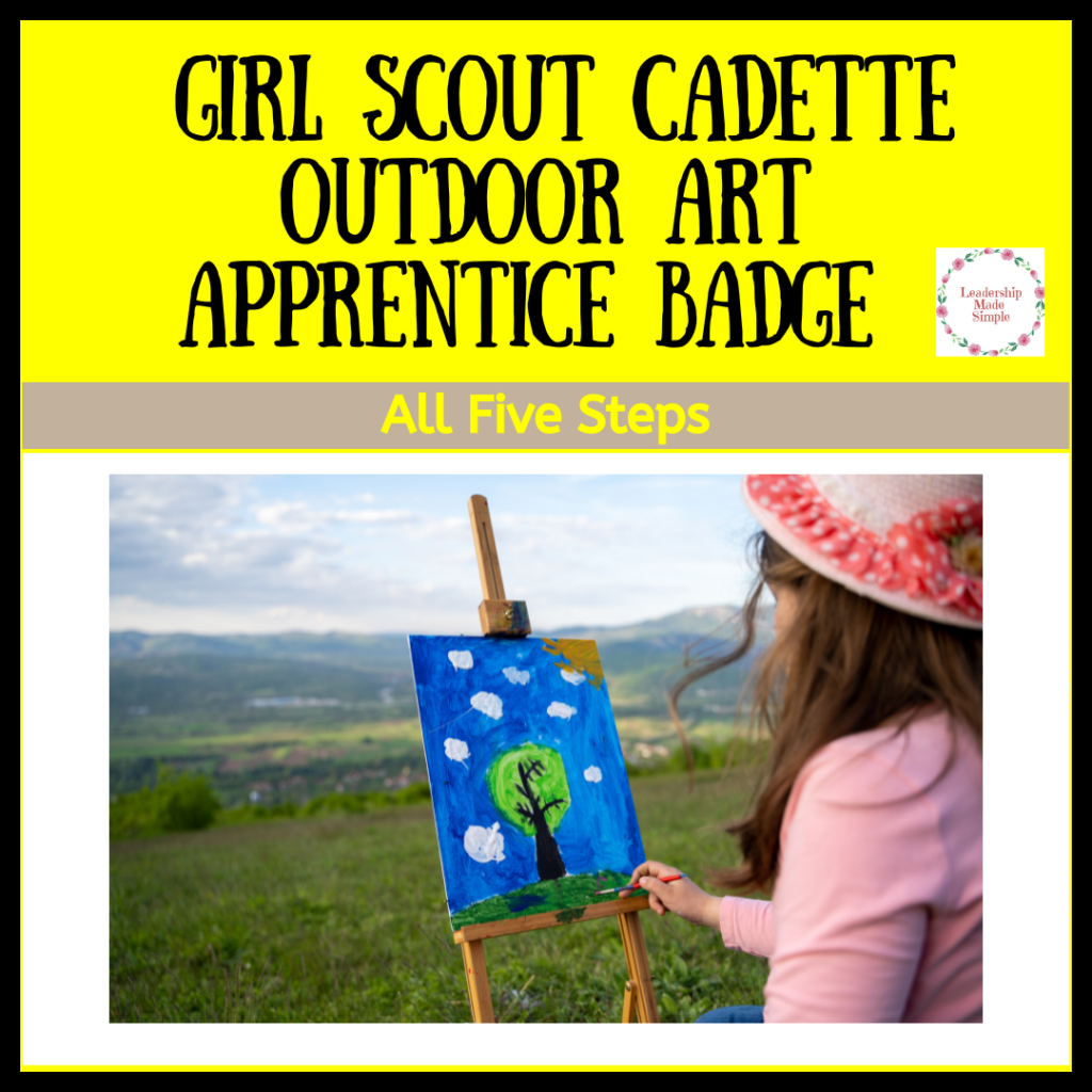 Girl Scout Cadette Outdoor Art Apprentice Badge Meeting Plan 