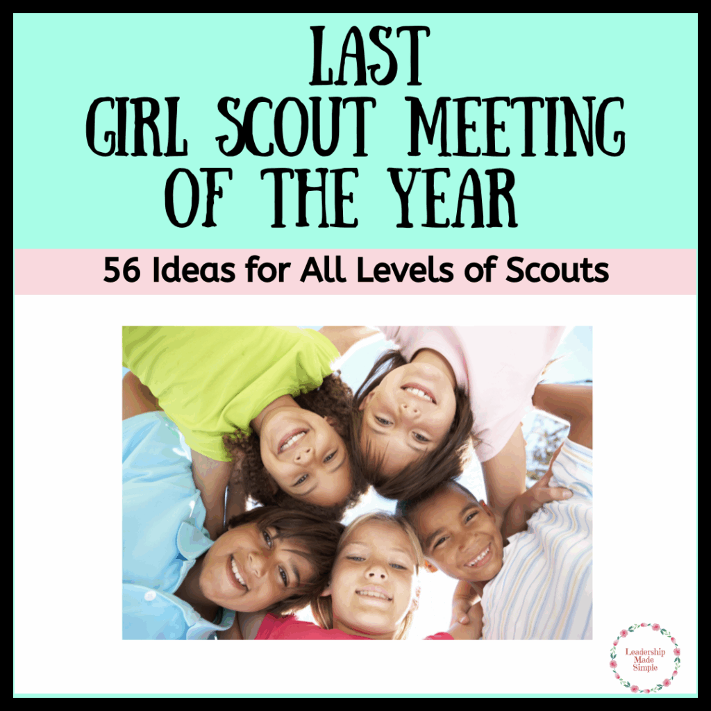 Last Girl Scout Meeting of the Year